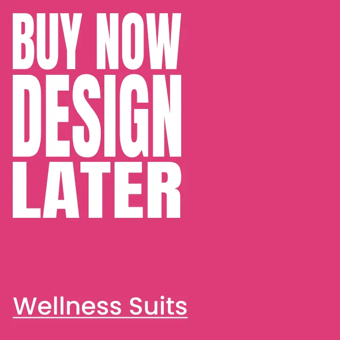 Wellness Competition Suit Buy Now Design Later